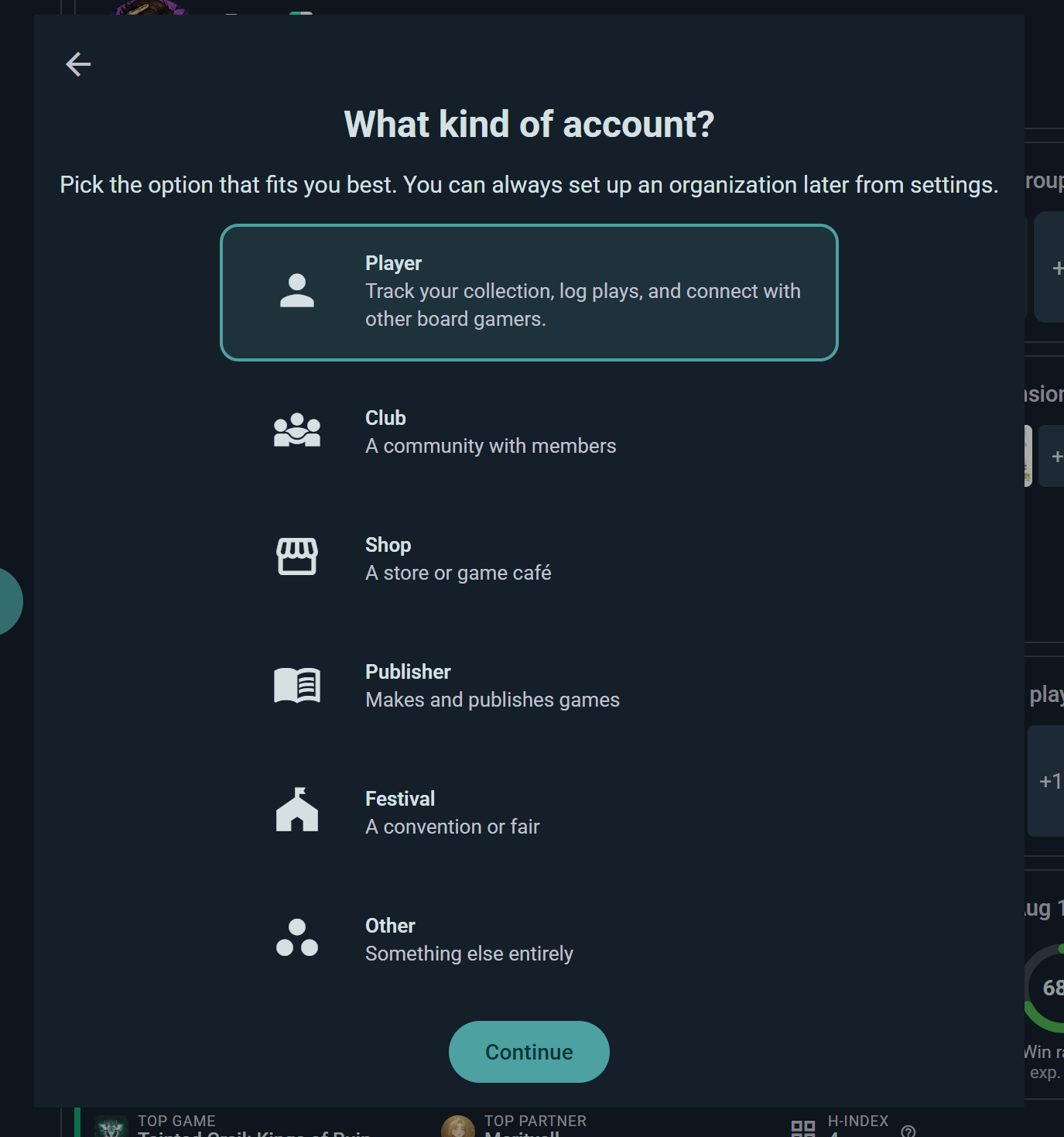 The onboarding step asking what kind of account you want: Player, Club, Shop, Publisher, Festival or Other